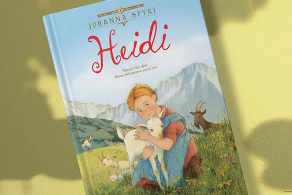 Tóm tắt và cảm nhận tiểu thuyết Heidi – Cô bé trên núi cao
