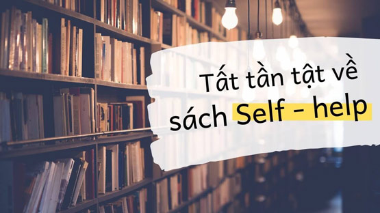 Sách Self Help Là Gì?