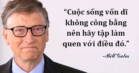 Những Câu Nói Truyền Cảm Hứng Của Bill Gates
