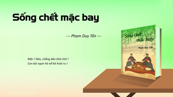 Sống chết mặc bay – Phạm Duy Tốn