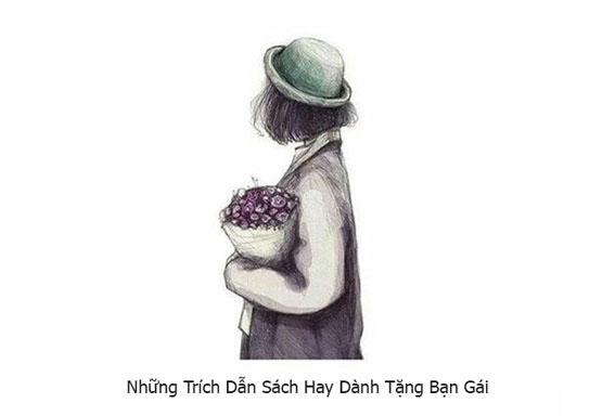 Những Trích Dẫn Sách Hay Dành Tặng Bạn Gái