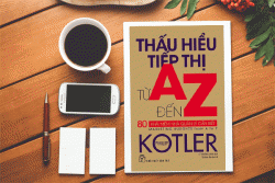 Review sách: Thấu Hiểu Tiếp Thị Từ A Đến Z - Philip Kotler