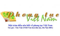 100 điều bạn nên biết về phong tục Việt Nam